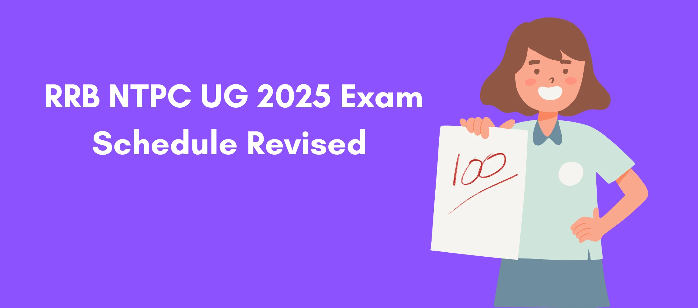 RRB NTPC UG 2025 Exam Schedule Revised